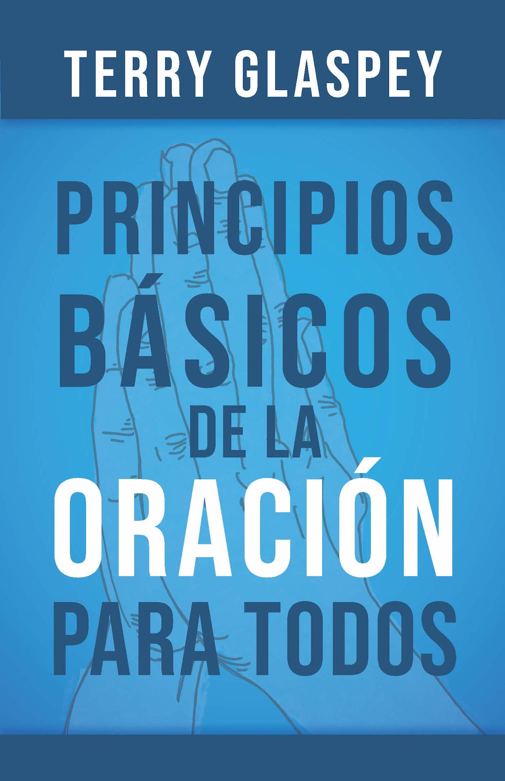 Principios básicos de la oración para todos - Serie Favoritos