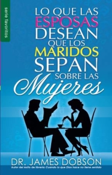 Lo que las esposas desean que los maridos sepan - Serie Favoritos