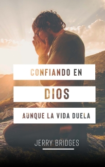 Confiando en Dios aunque la vida duela - Bolsilibro