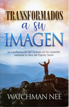 Transformados a Su Imagen 