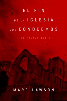El fin de la Iglesia que conocemos
