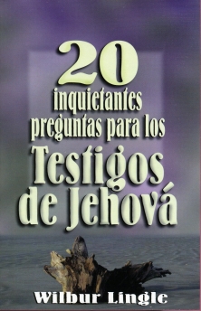 20 inquietantes preguntas para los Testigos de Jehová - Bolsilibro