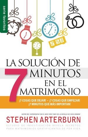 La solución de 7 minutos en el matrimonio - Serie Favoritos