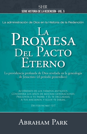 Serie Historia de la Redención Vol. 5 - La promesa del pacto eterno