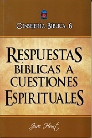 Consejería 6 Respuestas bíblicas a cuestiones espirituales
