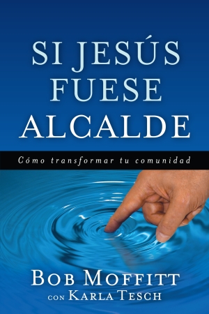 Si Jesús fuese alcalde