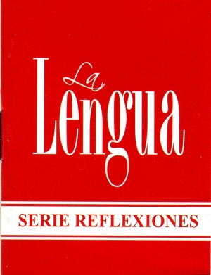 La lengua - Serie reflexiones