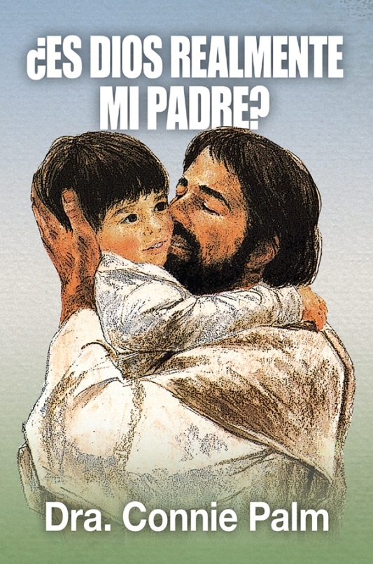 Es Dios realmente mi Padre?