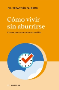 Cómo vivir sin aburrirse